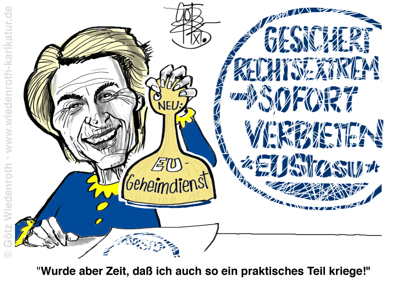 Staatsterror_Gesichert_Rechtsextrem_Ursula_von_der_Leyen_EU_Geheimdienst_EUSTASU_Gesinnungsjustiz_Gesinnungsterror_Repressionsapparat_Staatsrepression_Kriminalisierung_Kritisches-Netzwerk